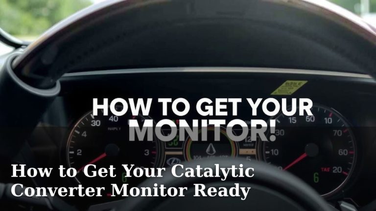 How to Get Your Catalytic Converter Monitor Ready