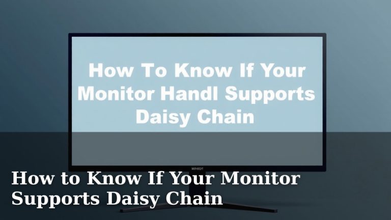 How to Know If Your Monitor Supports Daisy Chain